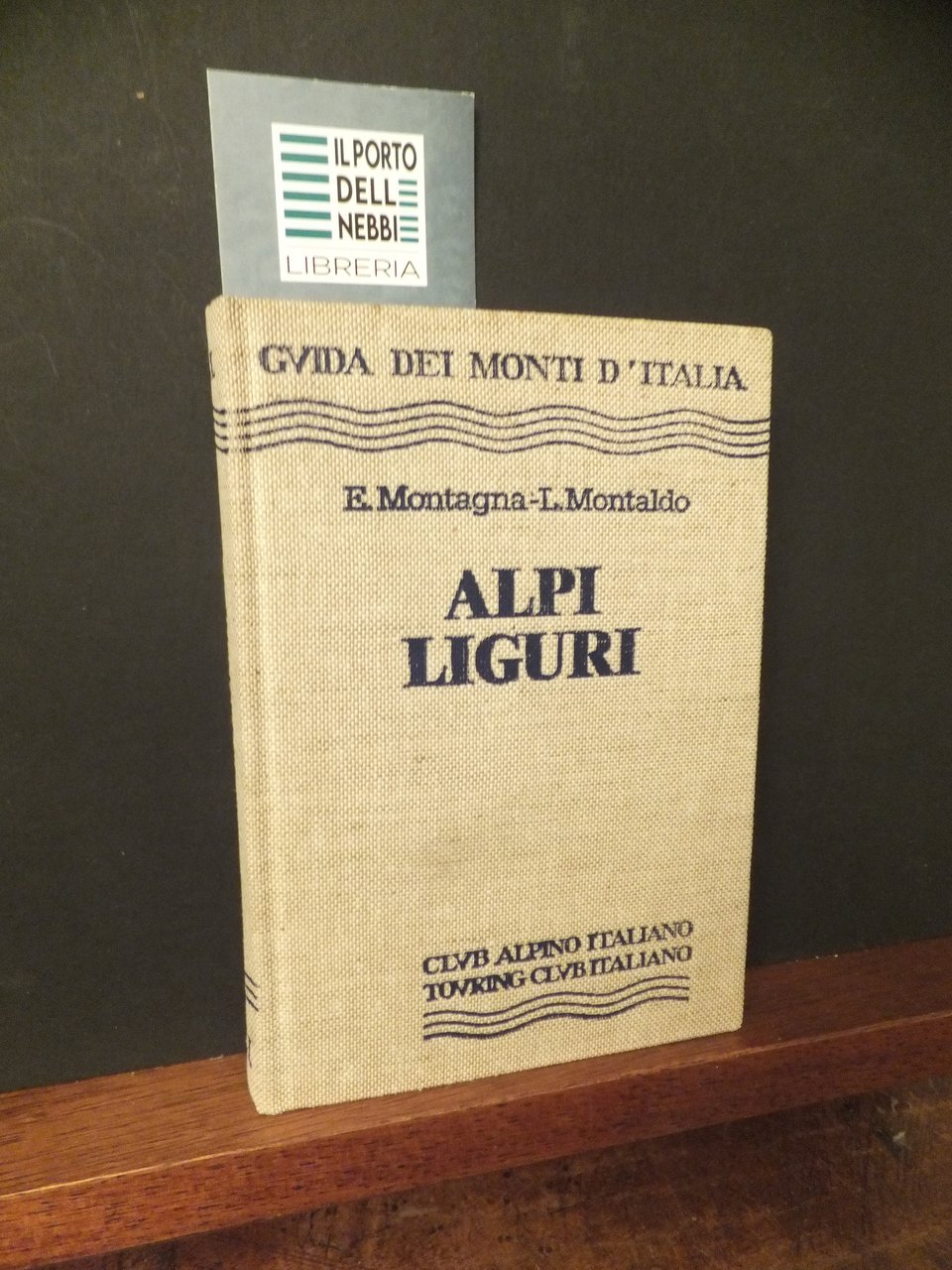 ALPI LIGURI GUIDA AI MONTI D'ITALIA CAI -TCI