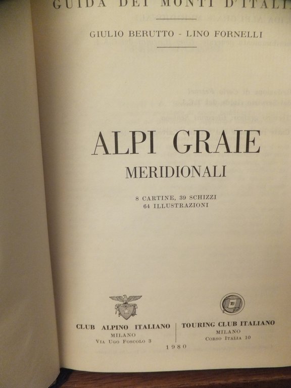 ALPI GRAIE CENTRALI - MERIDIONALI - GUIDA AI MONTI D'ITALIA …