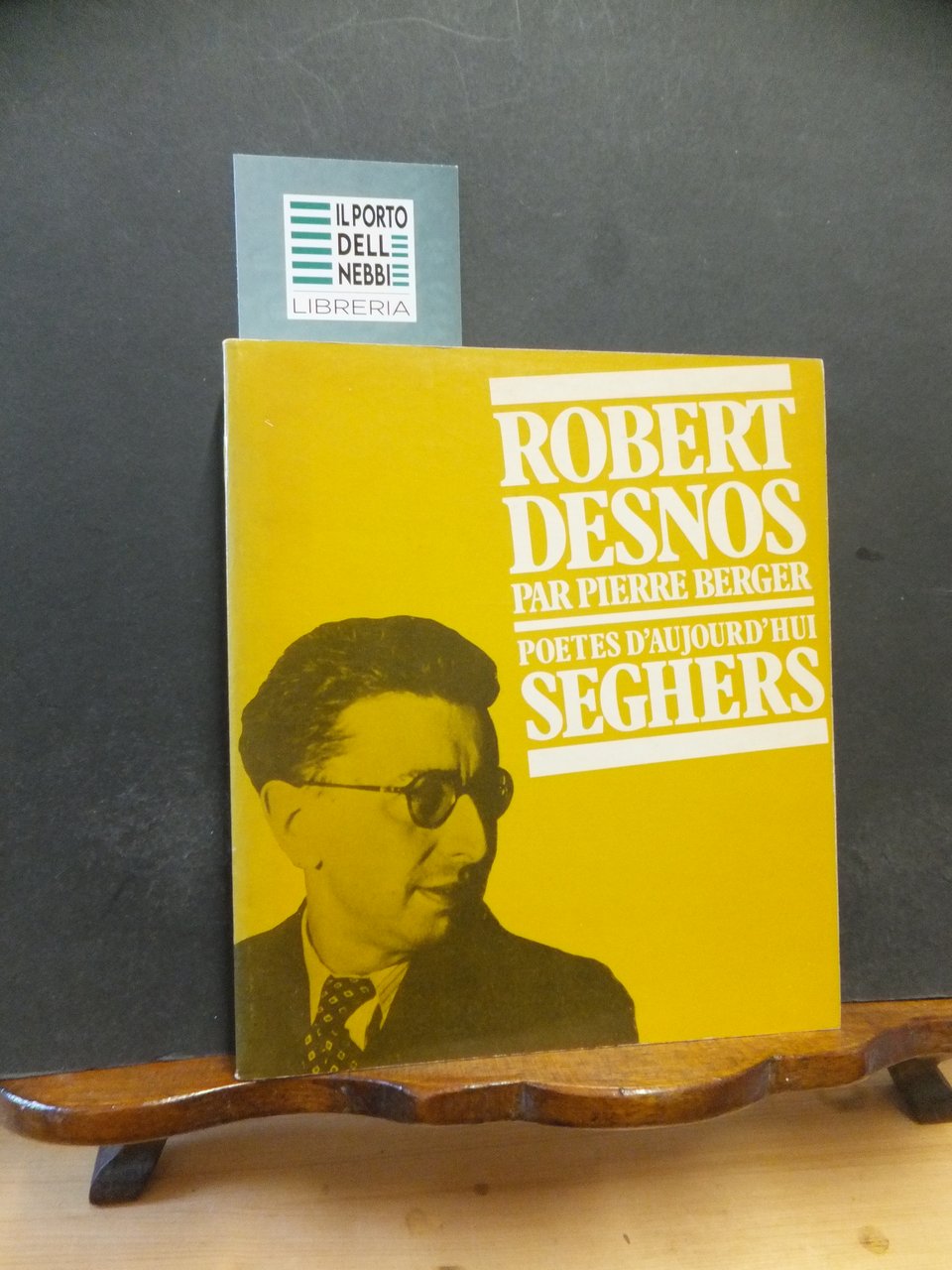 ROBERT DESNOS - POETES D 'AUJOURD' HUI SEGHERS 16