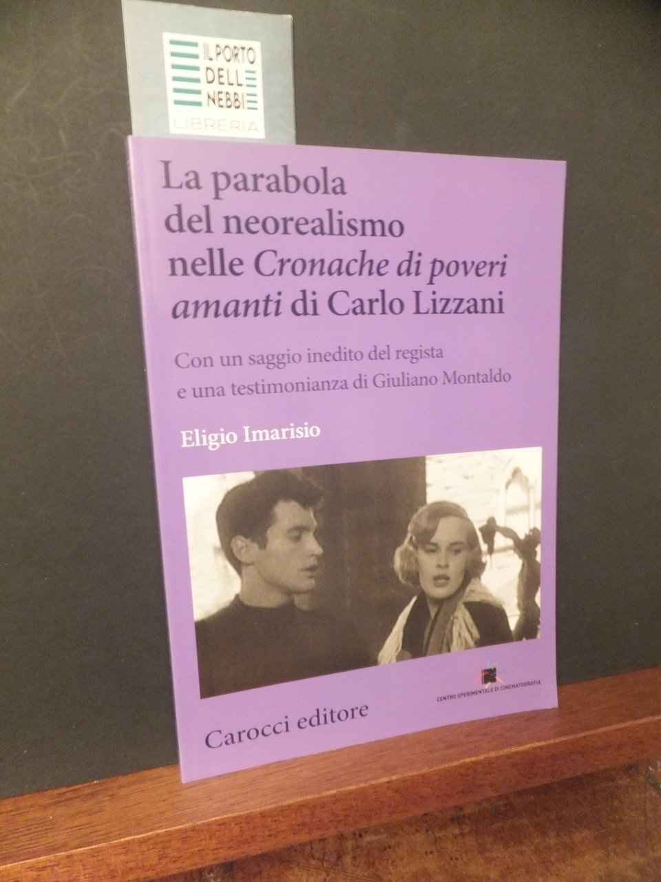 LA PARABOLA DEL NEOREALISMO NELLE CRONACHE DI POVERI AMANTI DI …