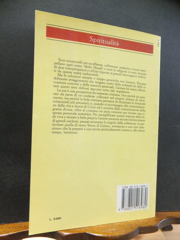 SOFFERENZA MALATTIA MORTE E VITA CRISTIANA