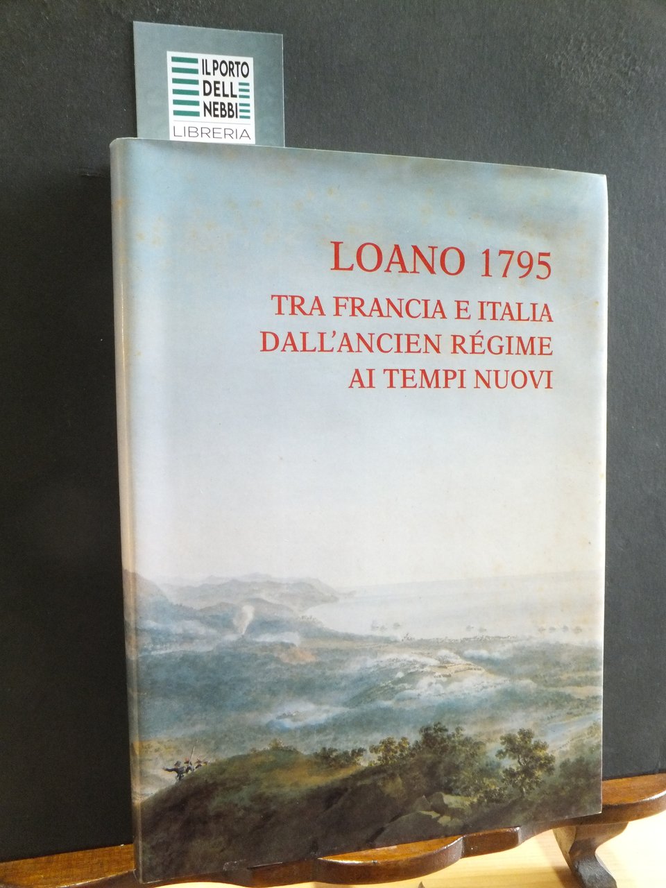 LOANO 1795 TRA FRANCIA E ITALIA DALL' ANCIEN REGIME AI …