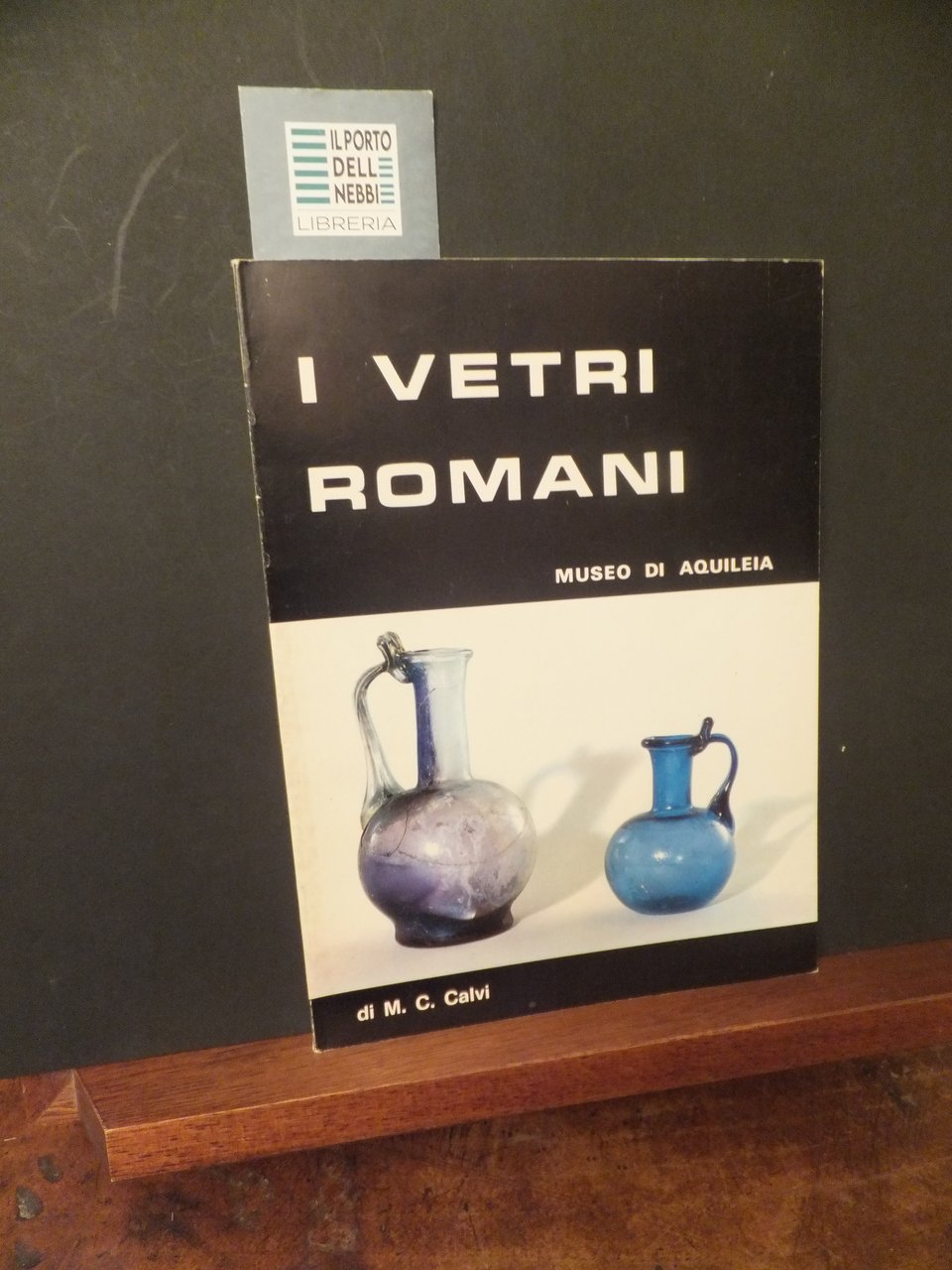 I VETRI ROMANI MUSEO DI AQUILEIA