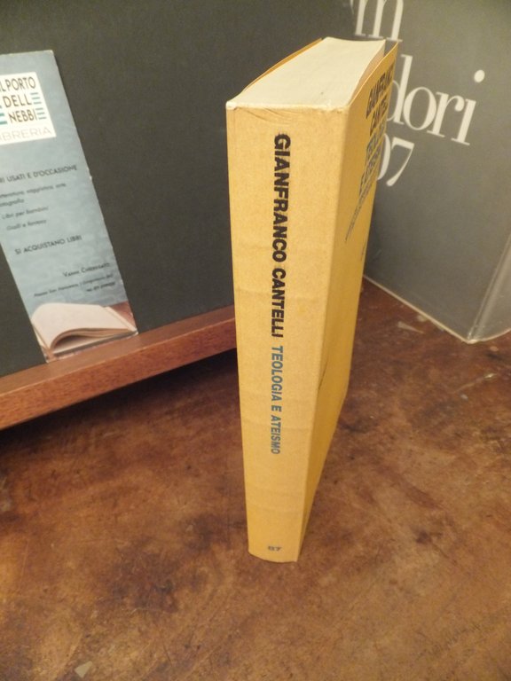 TEOLOGIA E ATEISMO SAGGIO SUL PENSIERO FILOSOFICO E RELIGIOSO DI …