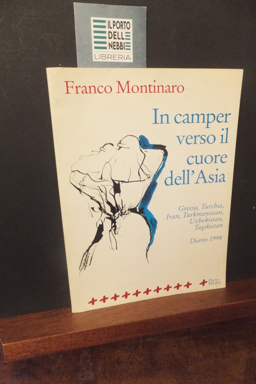 IL CAMPER VERSO IL CUORE DELL'ASIA