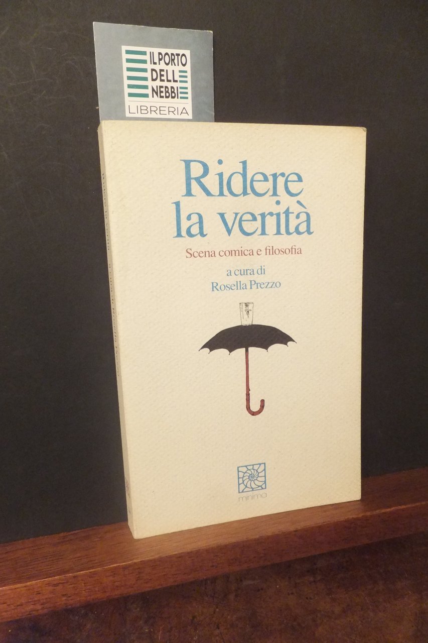 RIDERE LA VERITA' SCENA COMICA E FILOSOFIA