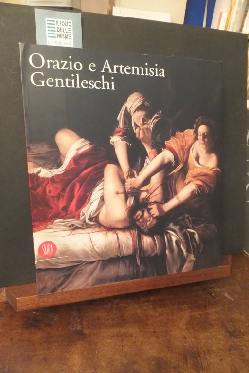 ORAZIO E ARTEMISIA GENTILESCHI