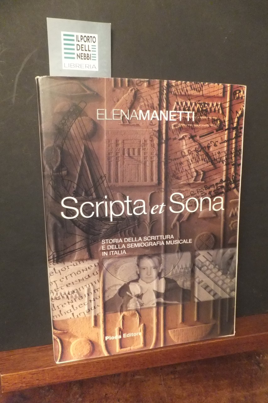 SCRIPTA ET SONA STORIA DELLA SCRITTURA E DELLA SEMIOGRAFIA MUSICALE …