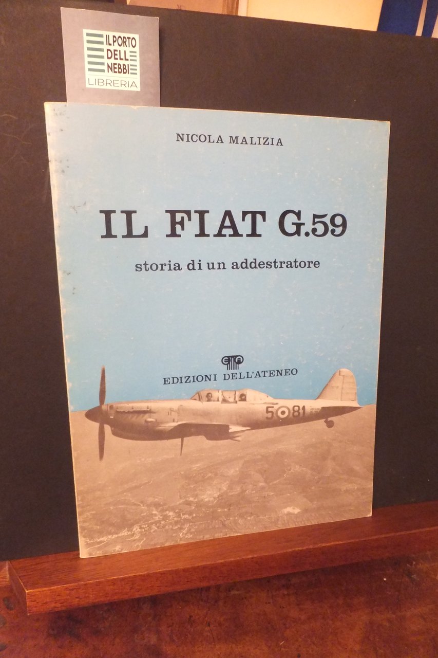 IL FIAT G.59 STORIA DI UN ADDESTRATORE