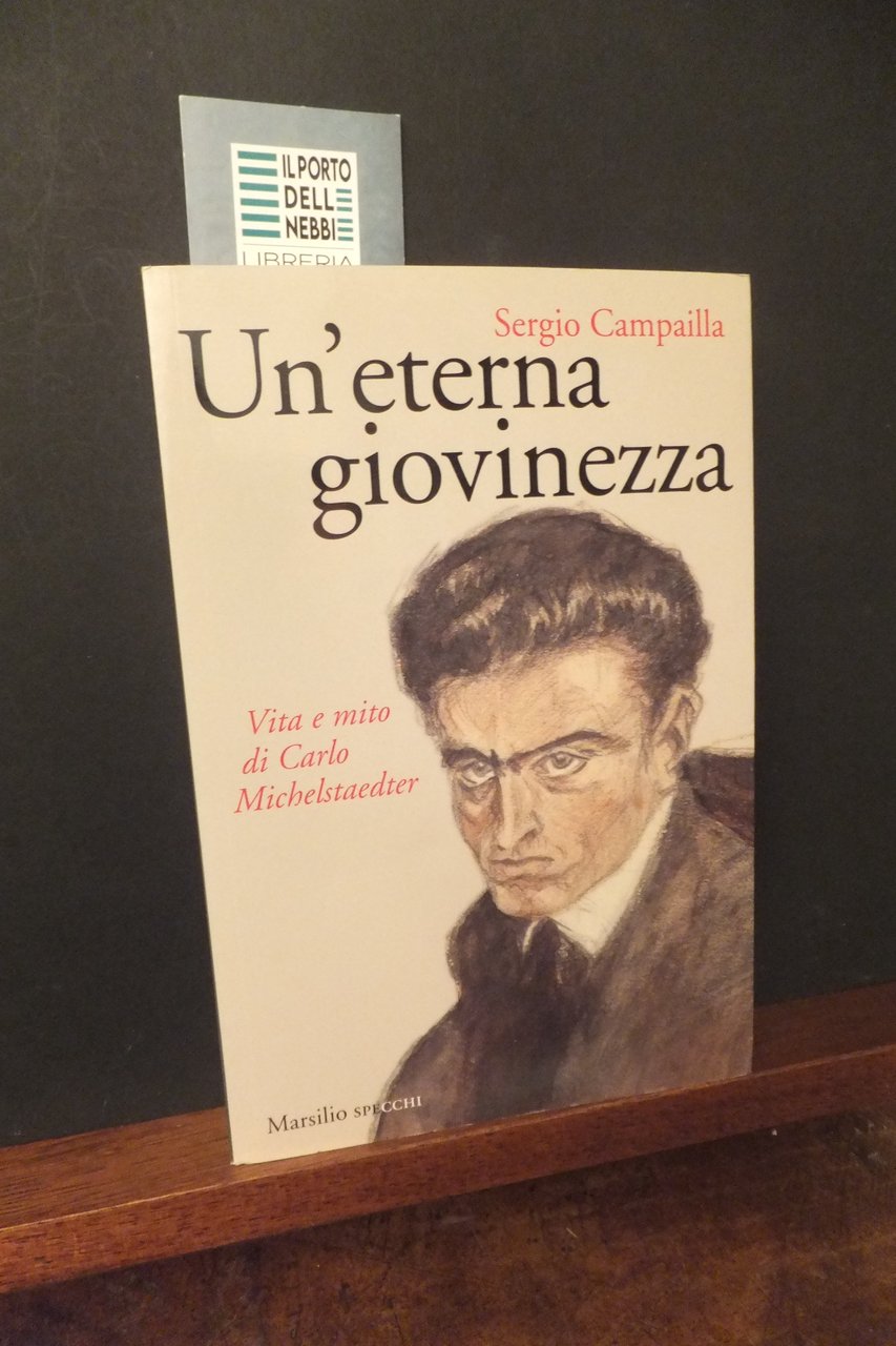 UN' ETERNA GIOVINEZZA SERGIO CAMPAILLA VITA E MITO DI CARLO …