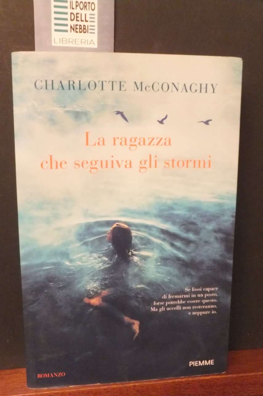 LA RAGAZZA CHE SEGUIVA GLI STORMI CHARLOTTE MCCONAGHY COPIA IN …