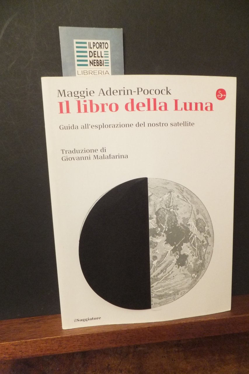 IL LIBRO DELLA LUNA MAGGIE ADERIN-POCOCK