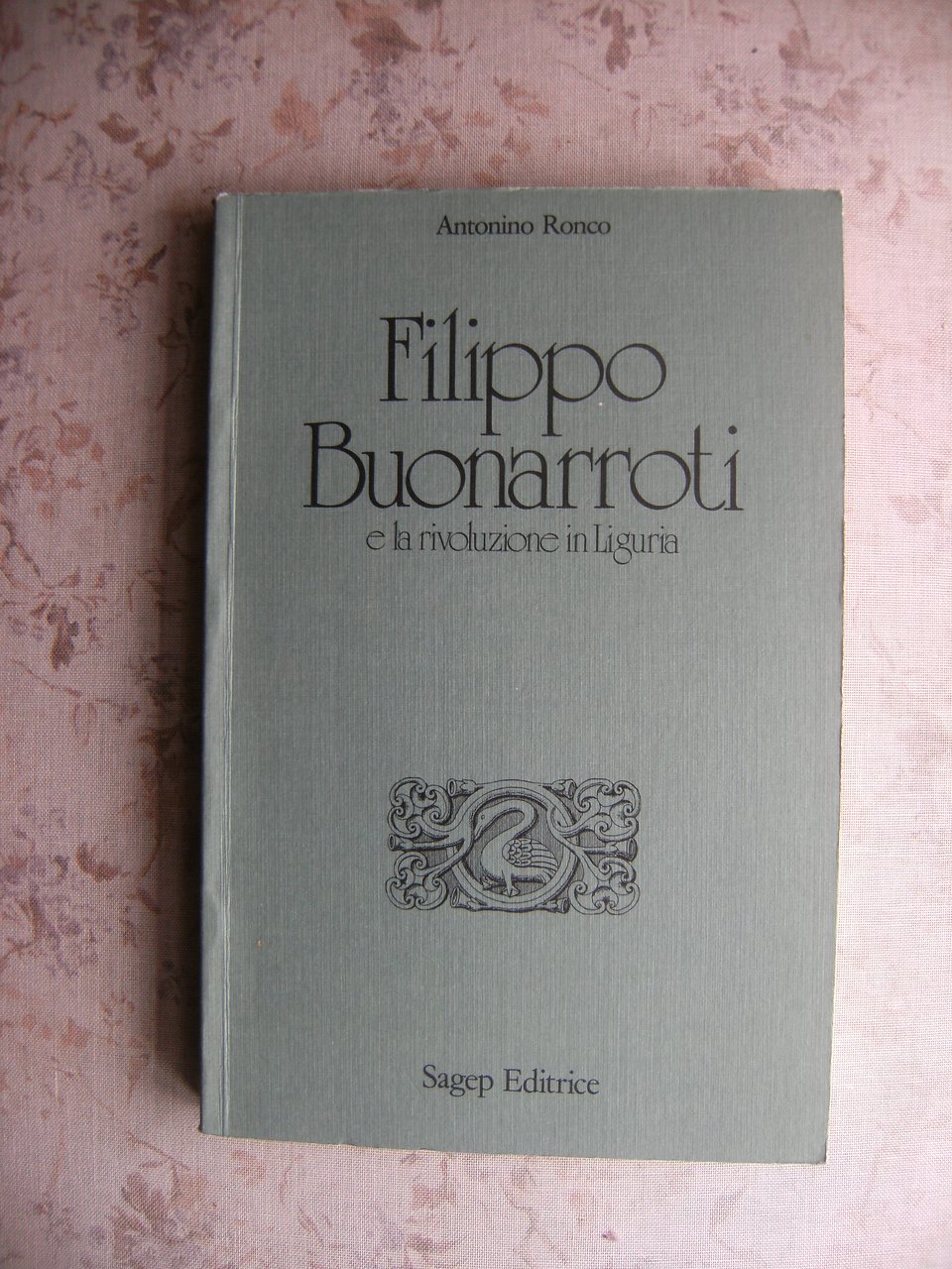 FILIPPO BUONARROTI E LA RIVOLUZIONE IN LIGURIA