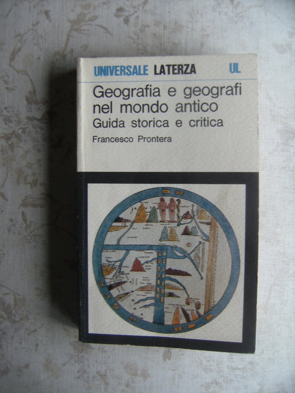 GEOGRAFIA E GEOGRAFI NEL MONDO ANTICO. GUIDA STORICA E CRITICA