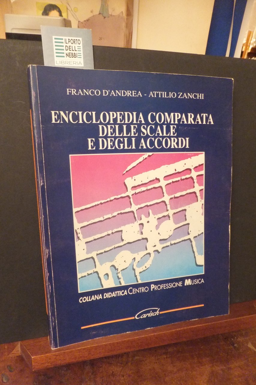 ENCICLOPEDIA COMPARATA DELLE SCALE E DEGLI ACCORDI