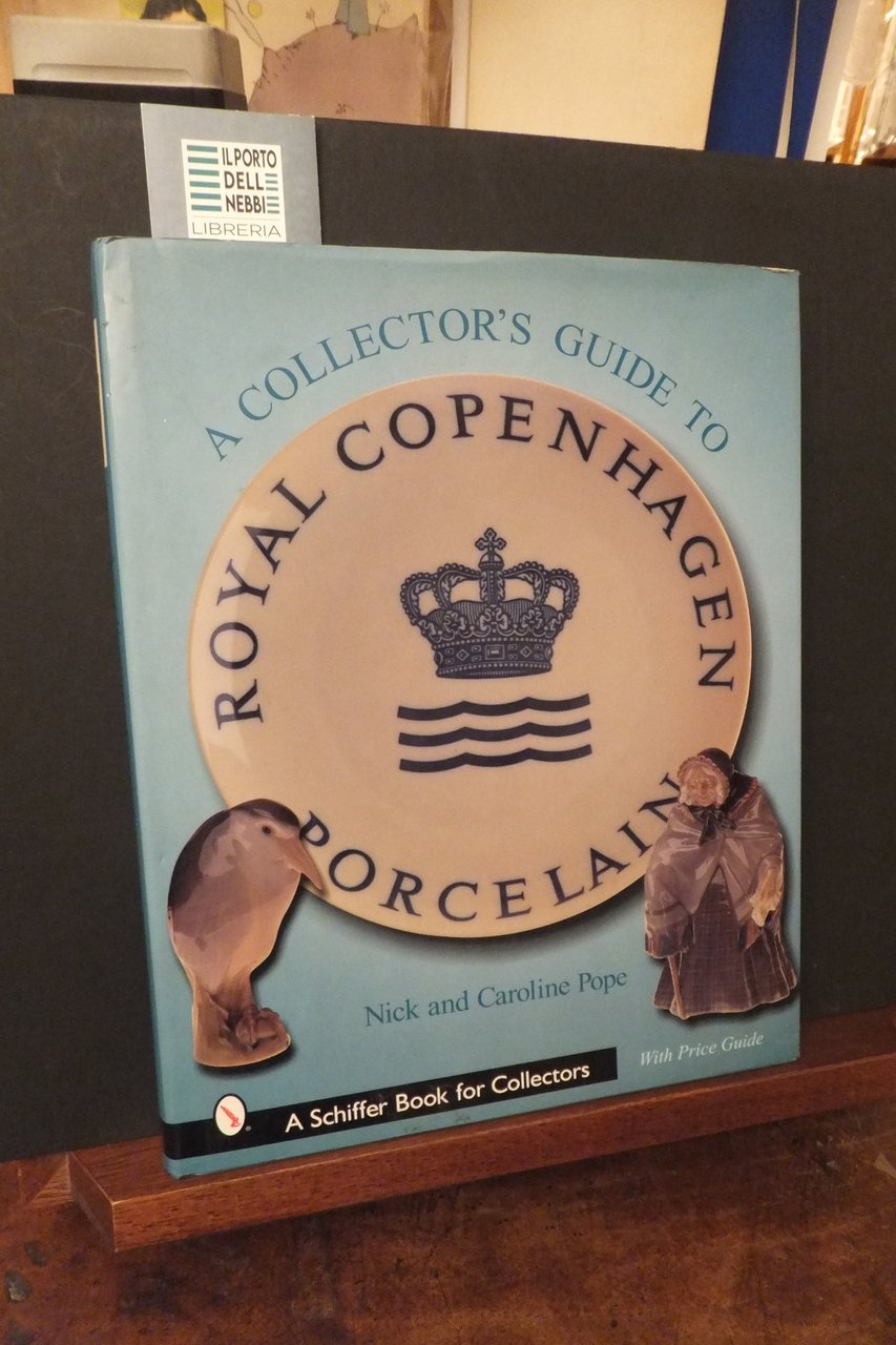 ROYAL COPENHAGEN PORCELAIN A COLLECTOR'S GUIDE TO POPE