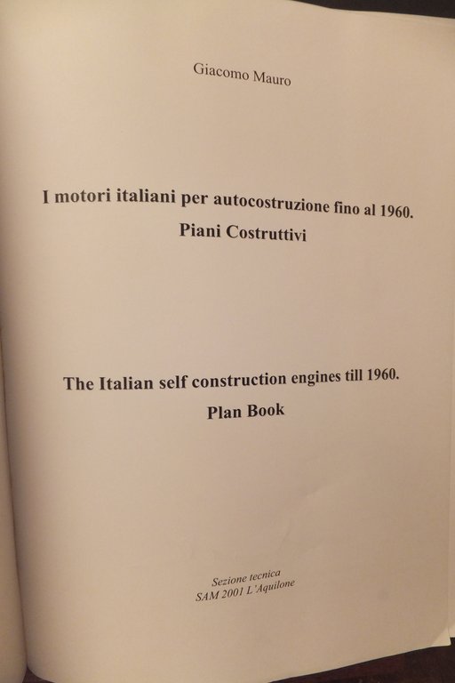 I MOTORI ITALIANI PER AUTOCOSTRUZIONE SINO AL 1960 PIANI BCOSTRUTTIVI …