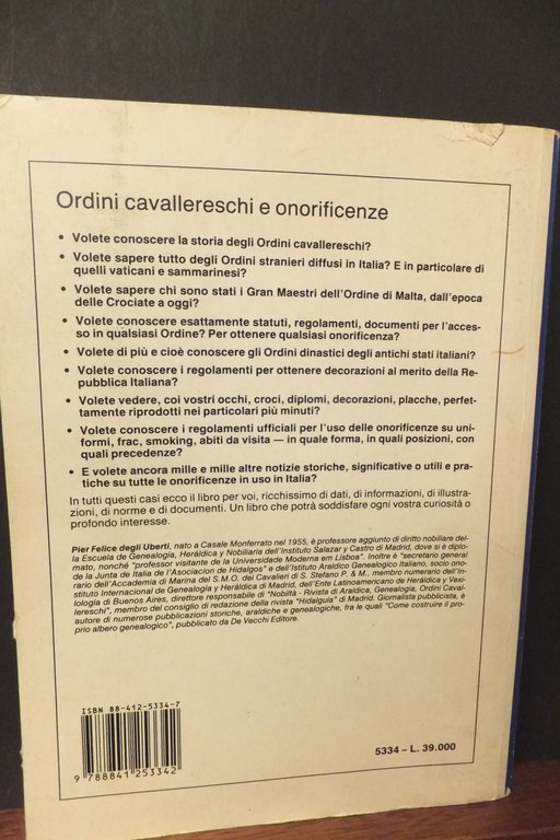 ORDINI CAVALLERESCHI E ONORIFICENZE PIERFELICE DEGLI UBERTI