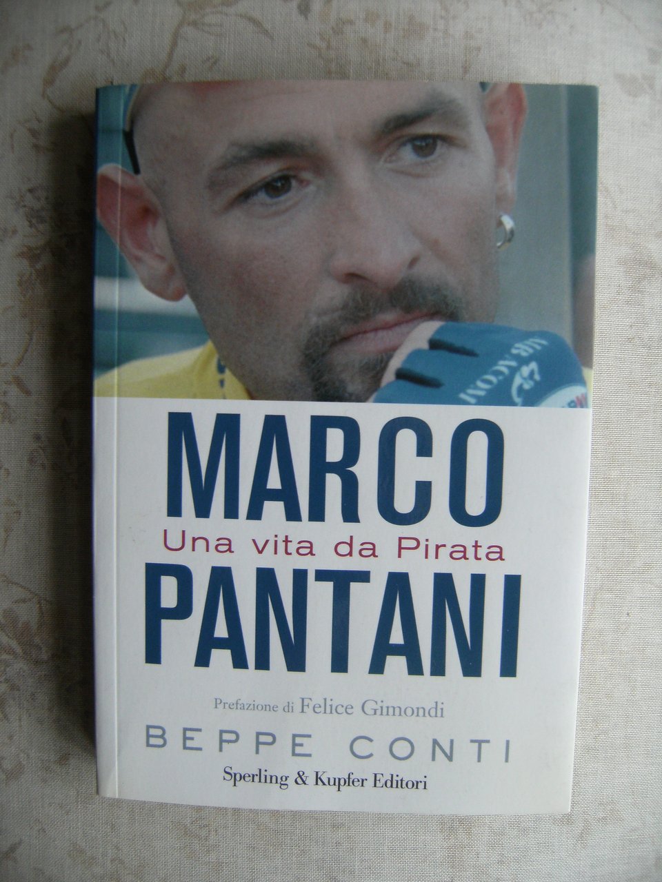 MARCO PANTANI. UNA VITA DA PIRATA