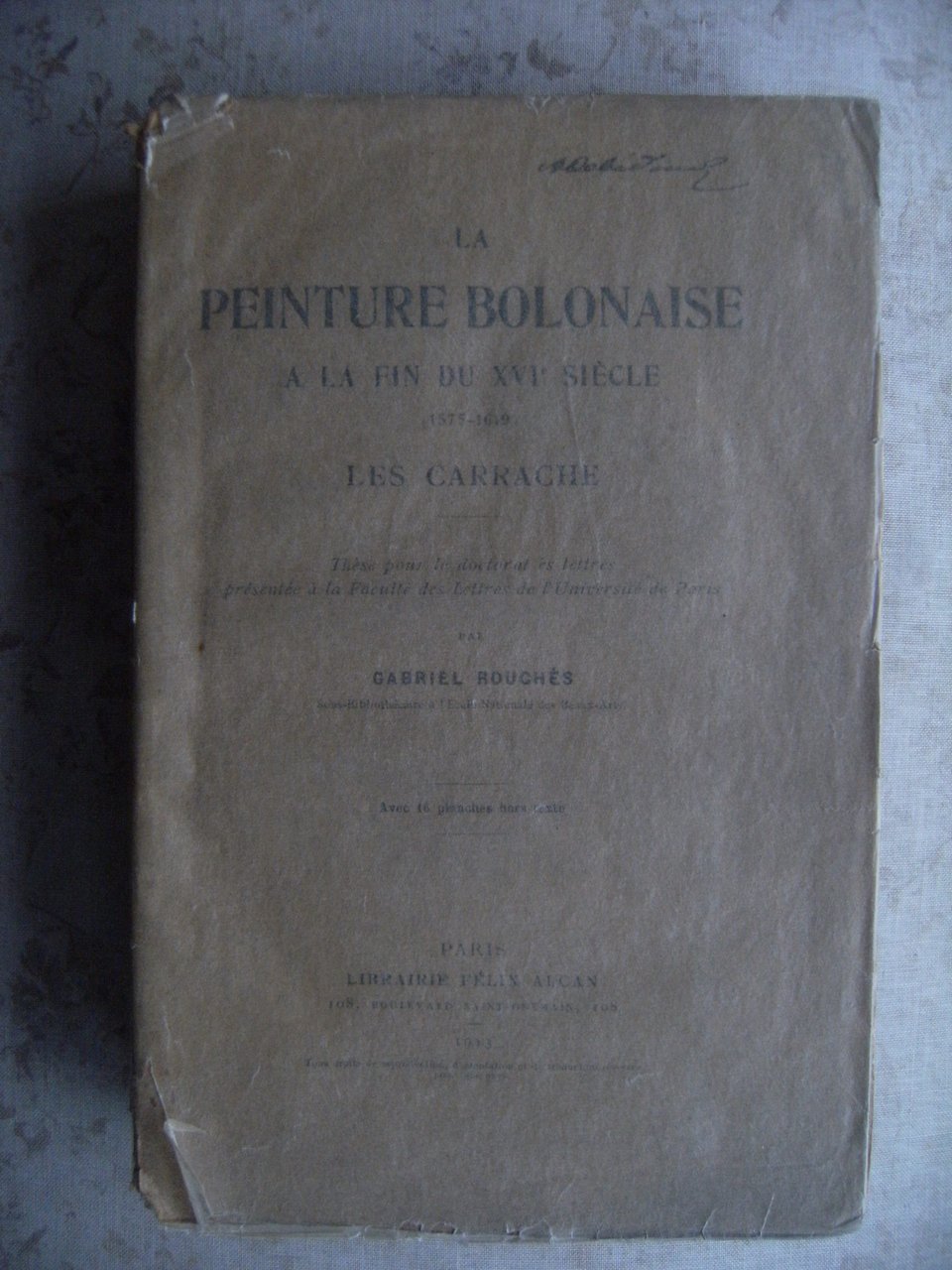 LA PEINTURE BOLONAISE A LA FIN DU XVI° SIECLE. 1575-1619. …