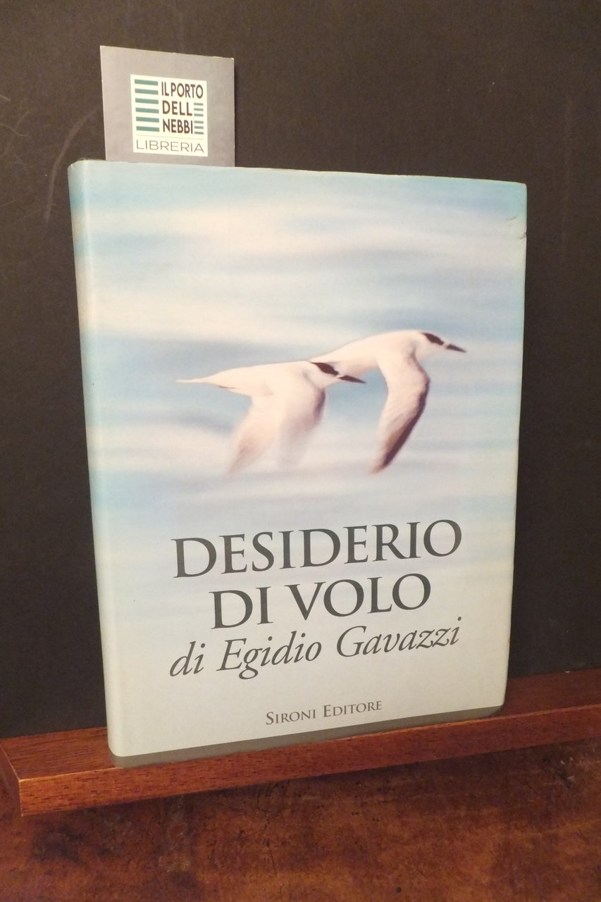 DESIDERIO DI VOLO EGIDIO GAVAZZI