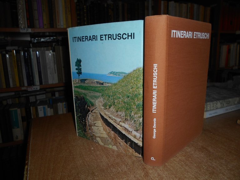 ITINERARI ETRUSCHI. GEORGE DENNIS s.d. (1977)