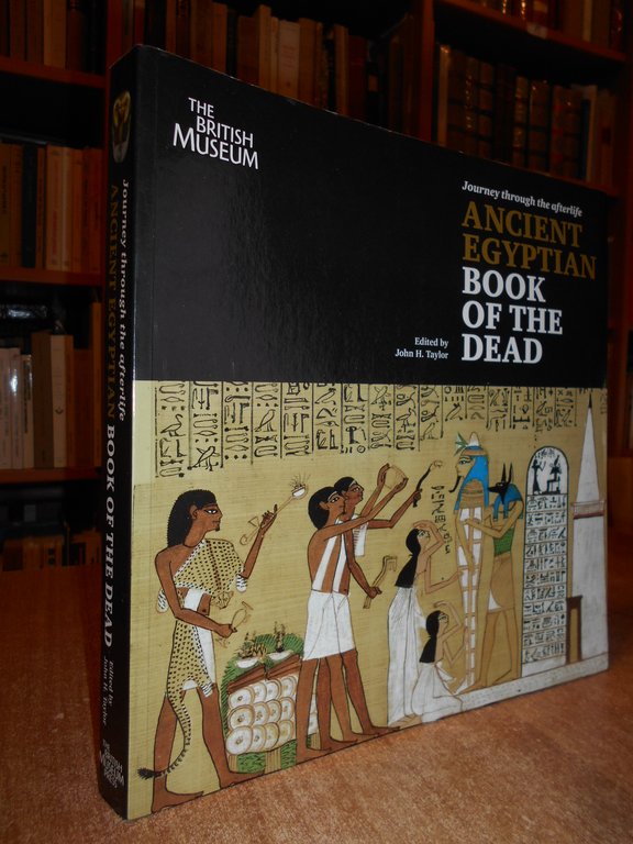 Ancient Egyptian Book of The Dead. Edited by JOHN H. …