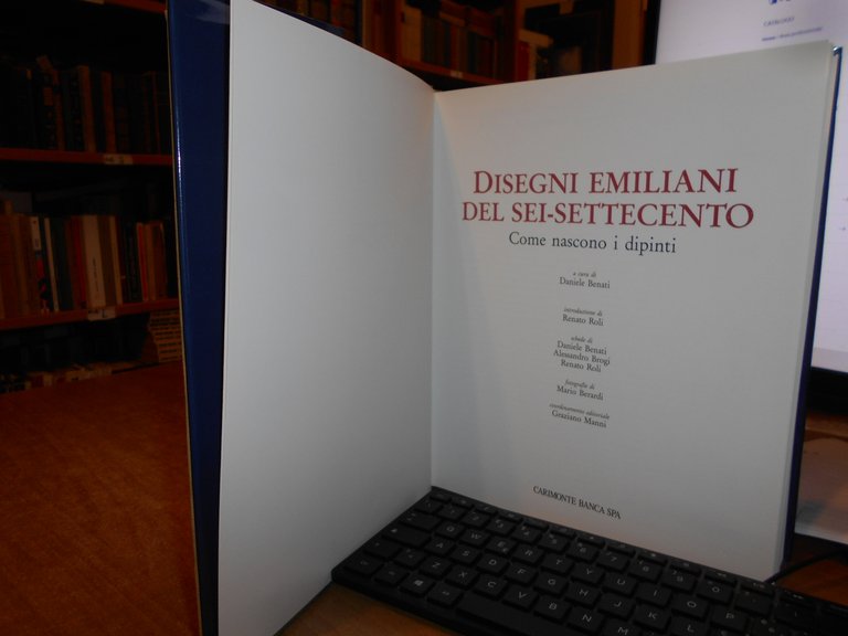 DISEGNI EMILIANI DEL SEI-SETTECENTO. COME NASCONO I DIPINTI - 1991