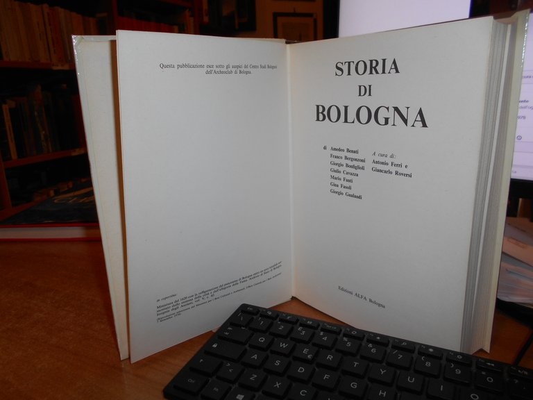 AA. VV. Storia di Bologna. A cura di ANTONIO FERRI …