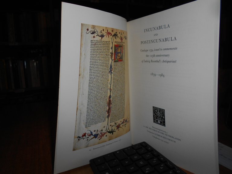 INCUNABOLA and POSTINCUNABOLA Catalogue 239, issued to commemorate...ROSENTHAL