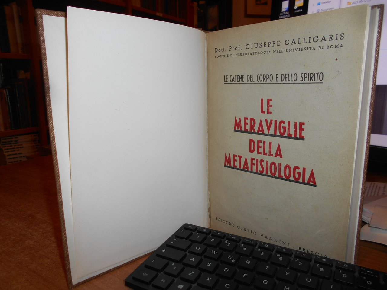 LE MERAVIGLIE della METAFISIOLOGIA. GIUSEPPE CALLIGARIS 1944