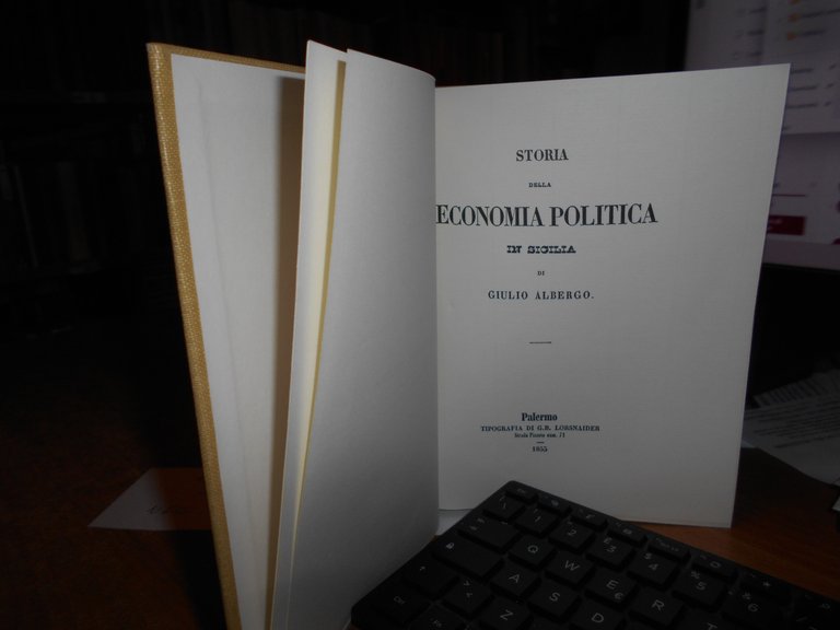 Storia dell' Economia Politica in Sicilia. ALBERGO, Giulio. 1971