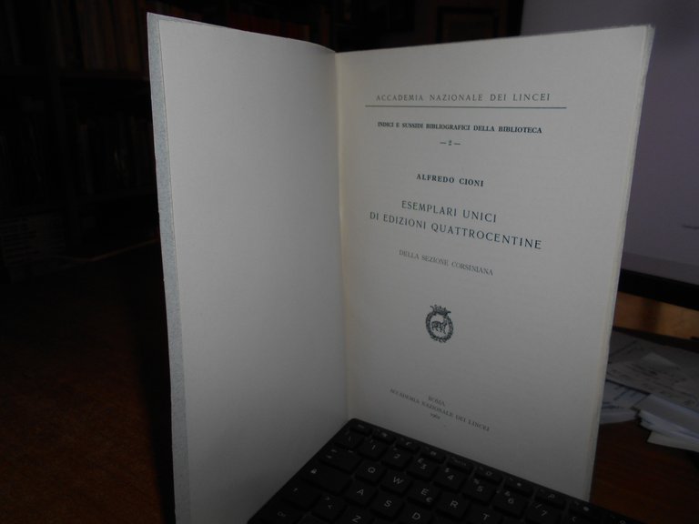 Esemplari unici di edizioni quattrocentine della sezione... ALFREDO CIONI 1962