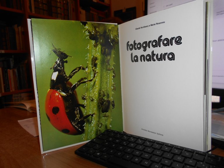 (Fotografia) FOTOGRAFARE LA NATURA. Claude Nuridsany e Marie Pérennou 1976