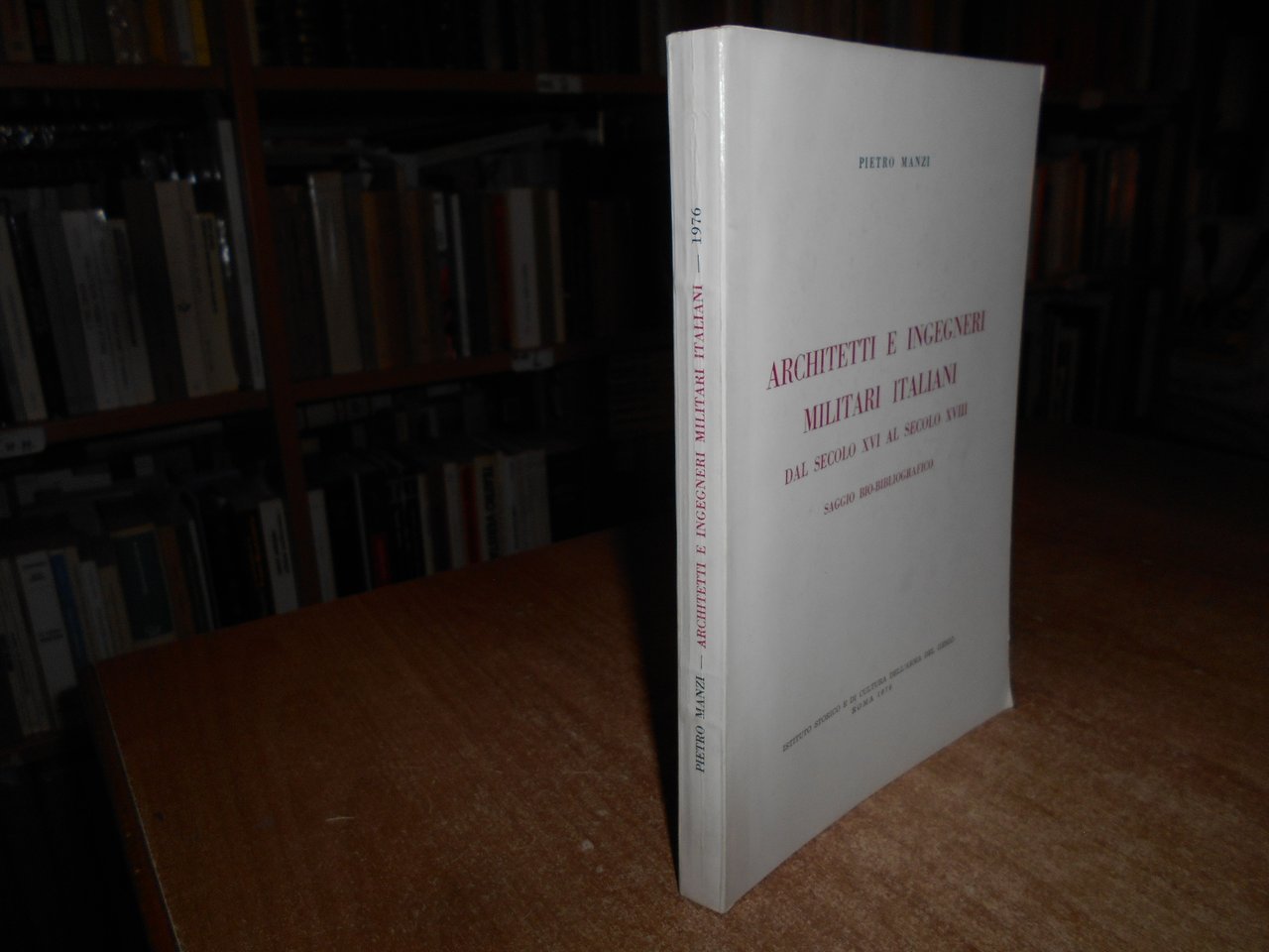 Architetti e Ingegneri Militari Italiani dal Secolo XVI al Secolo …