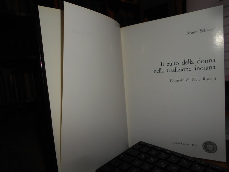 Il Culto della donna nella tradizione indiana. ARTURO SCHWARZ 1983