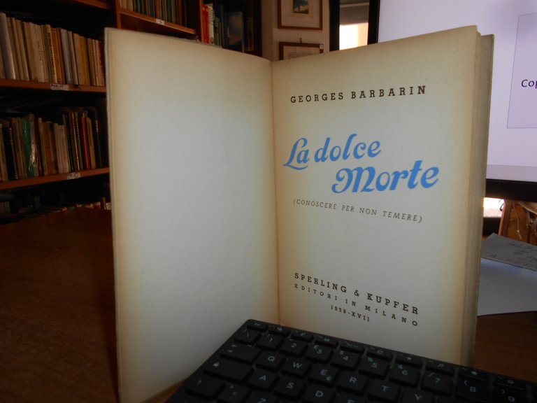 La dolce morte (conoscere per non temere). GEORGES BARBARIN 1938