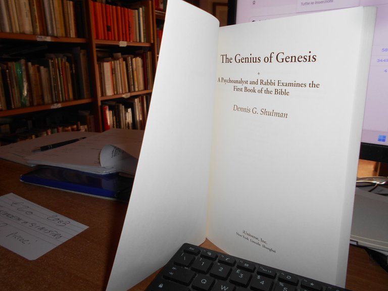 The Genius of Genesis. A Psychoanalyst and Rabbi Examines... DENNIS …