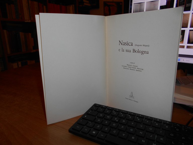 AA. VV. Nasìca e la sua Bologna. (Augusto Majani) 1968
