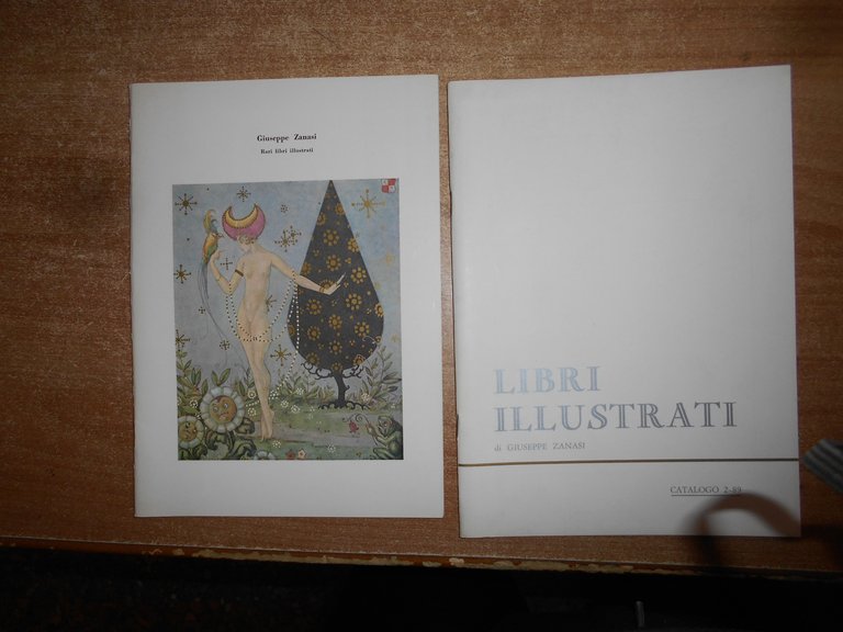 2 cataloghi. Rari Libri Illustrati di GIUSEPPE ZANASI 1988/1989
