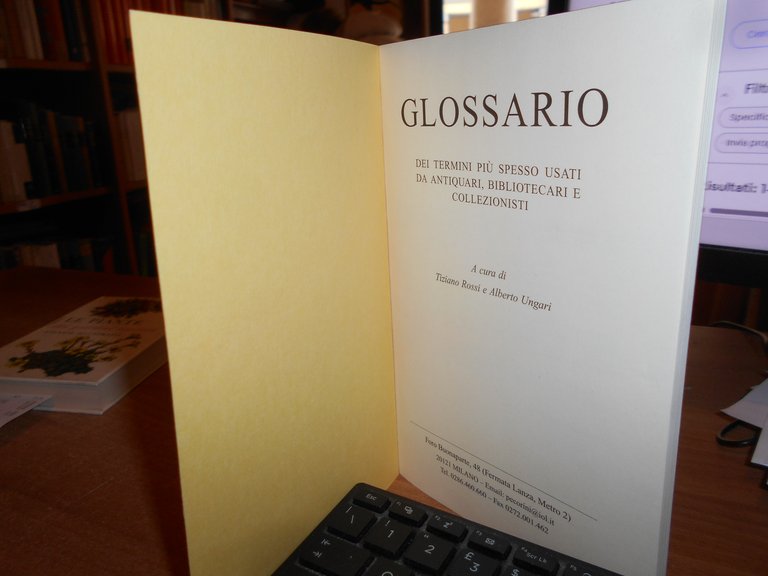 Glossario PECORINI dei termini più spesso usati da Antiquari, Bibliotecari..1999