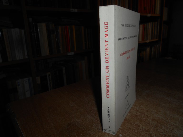 SAR MERODACK J. PELADAN. COMMENT ON DEVIENT MAGE 1988