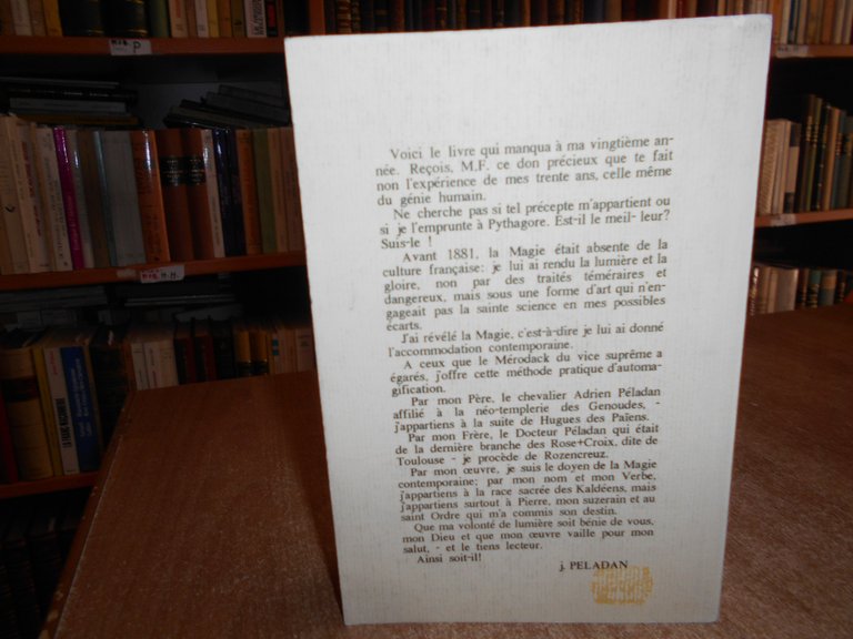 SAR MERODACK J. PELADAN. COMMENT ON DEVIENT MAGE 1988
