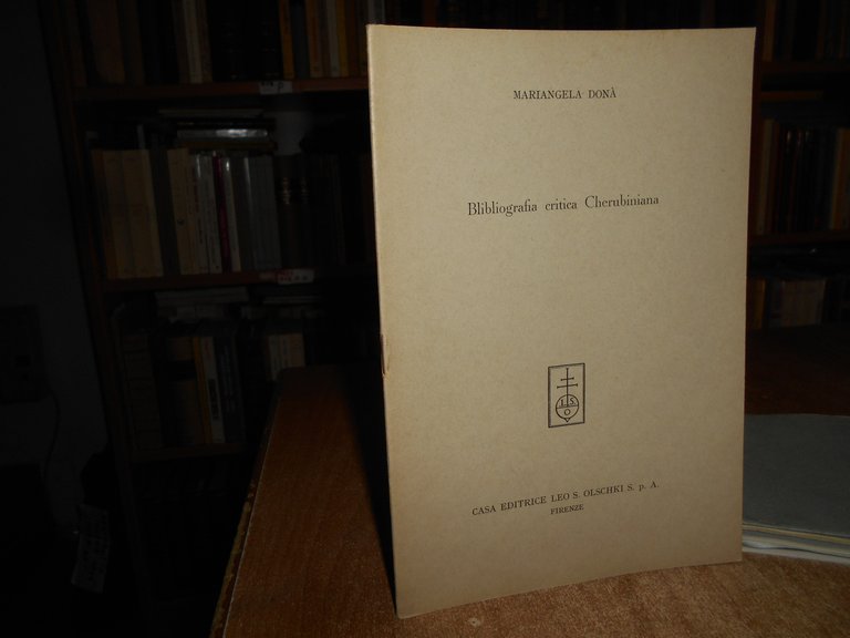 Bibliografia critica Cherubiniana. Mariangela Donà 1962