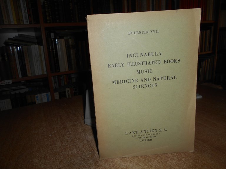 2 cataloghi (Bulletin) XVII/IX. INCUNABOLA...EARLY BOOKS on...L' Art Ancien 1923