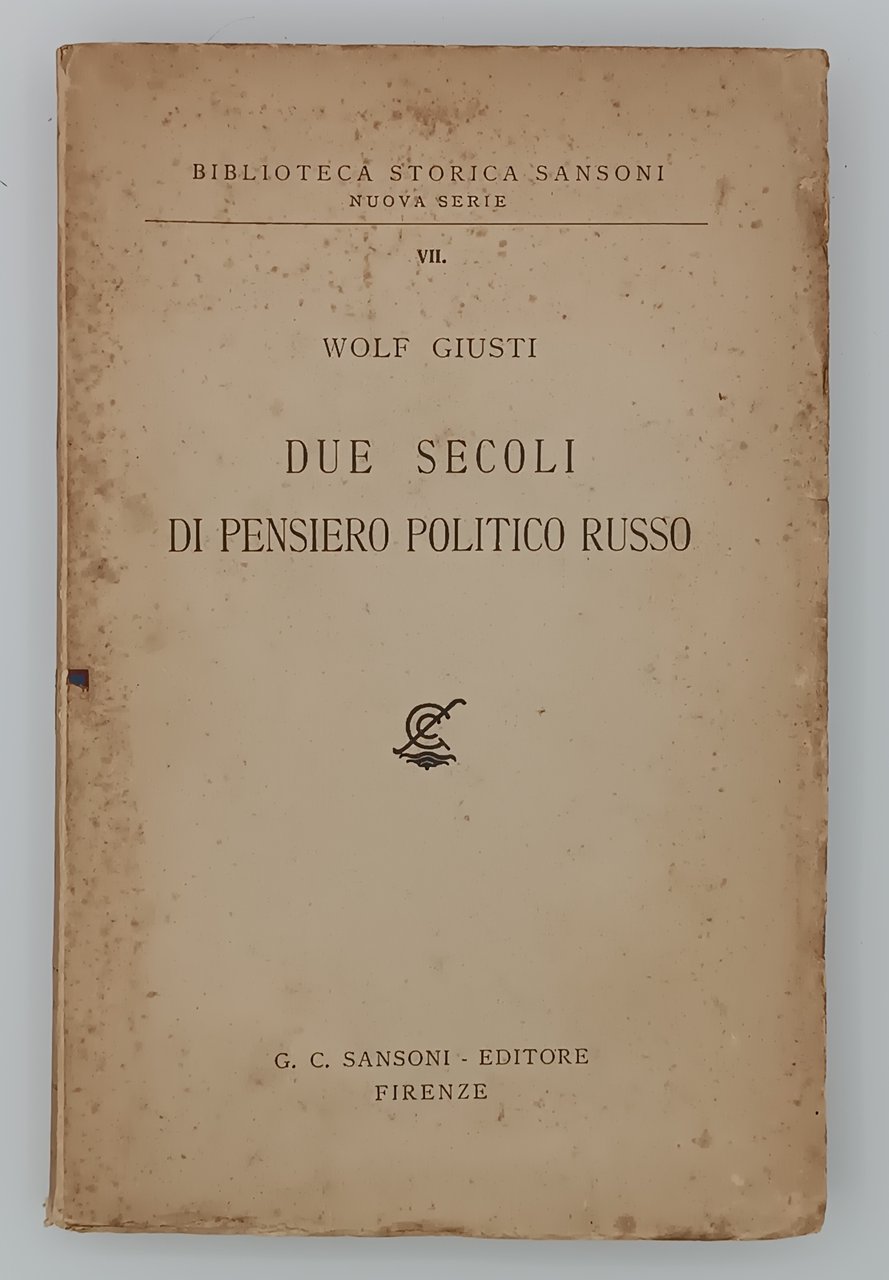 Due secoli di pensiero politico russo