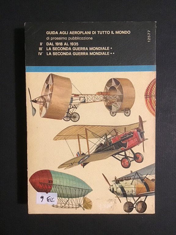 GUIDA AGLI AEROPLANI DI TUTTO IL MONDO 1 - DALLE …