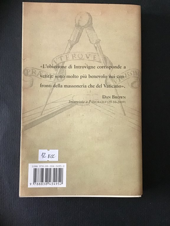 IL SIMBOLO RITROVATO. MASSONERIA E SOCIETA' SEGRETE: LA VERITA' OLTRE …