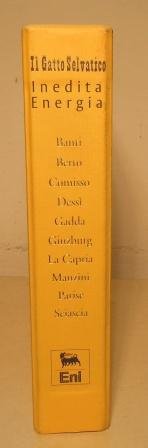 IL GATTO SELVATICO - INEDITA ENERGIA - ROMA ENI (ENTE …