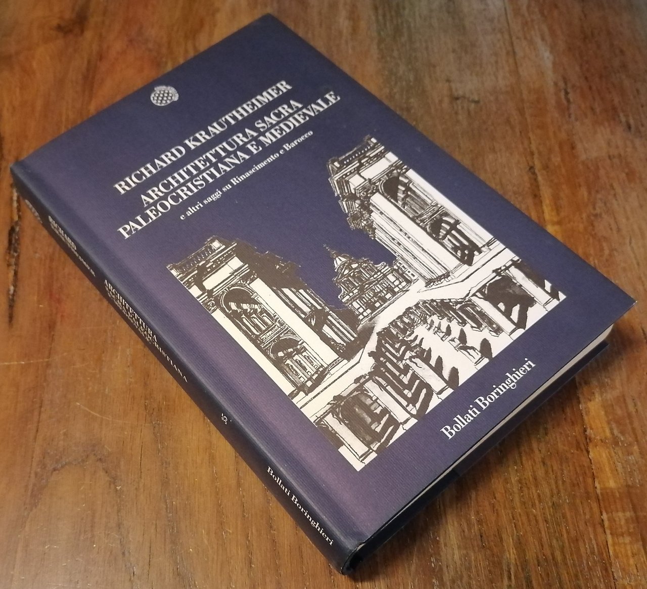 Architettura sacra paleocristiana e medievale, e altri saggi su Rinascimento …